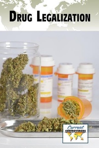 Abbildung von: Drug Legalization - Greenhaven Press