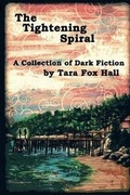 Cover: The Tightening Spiral - Hazardous Press