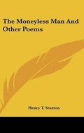 Cover: The Moneyless Man And Other Poems - Kessinger Publishing