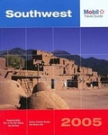 Cover: Mobil Travel Guide Southwest, 2005 - Rowman & Littlefield