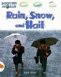 Cover: Rain, Snow, and Hail - Rigby