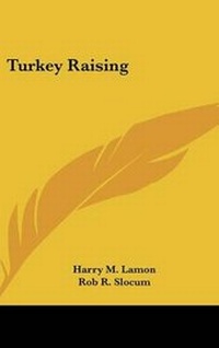 Abbildung von: Turkey Raising - Kessinger Publishing