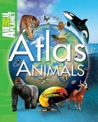Enlarge image Cover: Atlas of Animals - Kingfisher Books Ltd