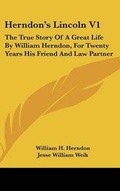 Cover: Herndon's Lincoln V1 - Kessinger Publishing