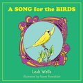 Cover: A Song for the Birds - Heliotrope Books LLC
