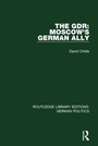 Cover: The GDR (RLE: German Politics) - Routledge