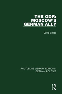 Enlarge image Cover: The GDR (RLE: German Politics) - Routledge