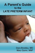 Cover: A Parent's Guide to the Late Preterm Infant - Lulu.com