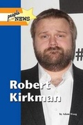 Cover: Robert Kirkman - Lucent Books