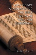 Cover: You Don't Understand the Bible Because You Are Christian - FriesenPress