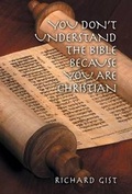 Cover: You Don't Understand the Bible Because You Are Christian - FriesenPress