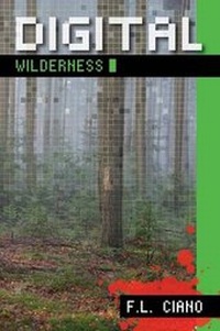 Enlarge image Cover: Digital Wilderness - FriesenPress