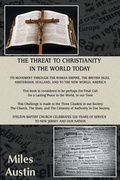 Cover: The Threat to Christianity in the World Today - Dog Ear Publishing