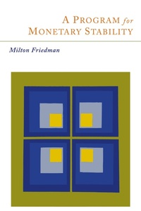 Abbildung von: A Program for Monetary Stability - Martino Fine Books