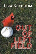 Cover: Out of Left Field - Histria LLC