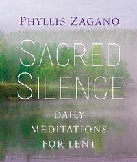Enlarge image Cover: Sacred Silence - St Anthony Messenger Press,U.S.