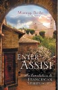 Enlarge image Cover: Enter Assisi - St Anthony Messenger Press,U.S.