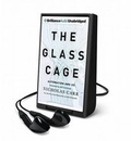 Cover: The Glass Cage - Brilliance Audio