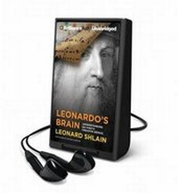Enlarge image Cover: Leonardo's Brain: Understanding Da Vinci's Creative Genius - Brilliance Audio