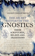 Cover: The Secret History of the Gnostics - Watkins Publishing