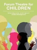 Cover: Forum Theatre for Children - Trentham Books Ltd