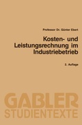 Cover: Kosten- und Leistungsrechnung im Industriebetrieb - Springer Gabler