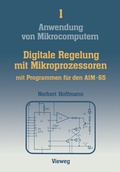 Cover: Digitale Regelung mit Mikroprozessoren - Vieweg+Teubner Verlag