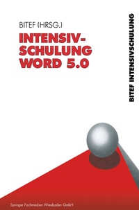 Abbildung von: Intensivschulung Word 5.0 - Vieweg+Teubner Verlag