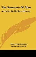 Cover: The Structure Of Man - Kessinger Publishing