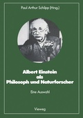 Cover: Albert Einstein als Philosoph und Naturforscher - Vieweg+Teubner Verlag