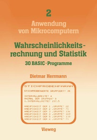 Enlarge image Cover: Wahrscheinlichkeitsrechnung und Statistik - 30 BASIC-Programme - Vieweg+Teubner Verlag