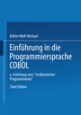 Cover: Einf&uuml;hrung in die Programmiersprache COBOL - Vieweg+Teubner Verlag