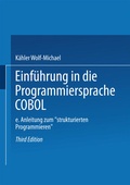 Cover: Einf&uuml;hrung in die Programmiersprache COBOL - Vieweg+Teubner Verlag