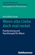Cover: Wenn alte Liebe doch mal rostet - Kohlhammer