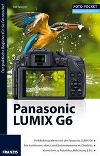 Abbildung von: Foto Pocket Panasonic Lumix G6 - FRANZIS GmbH