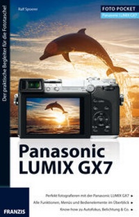 Abbildung von: Foto Pocket Panasonic Lumix GX7 - FRANZIS GmbH