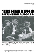 Cover: 'Erinnerung ist unsere Aufgabe' - VS Verlag f&uuml;r Sozialwissenschaften