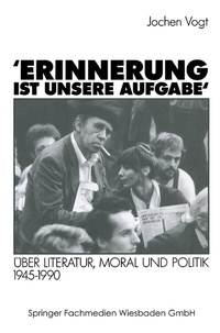 Abbildung von: 'Erinnerung ist unsere Aufgabe' - VS Verlag für Sozialwissenschaften