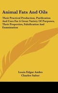 Cover: Animal Fats and Oils - Kessinger Publishing