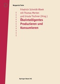 Cover: &Ouml;ko-intelligentes Produzieren und Konsumieren - Birkh&auml;user