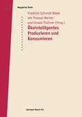 Cover: &Ouml;ko-intelligentes Produzieren und Konsumieren - Birkh&auml;user