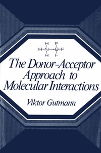 Enlarge image Cover: The Donor-Acceptor Approach to Molecular Interactions - Springer