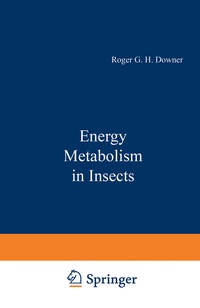 Enlarge image Cover: Energy Metabolism in Insects - Springer