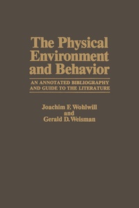 Enlarge image Cover: The Physical Environment and Behavior - Springer