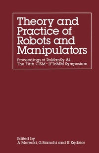 Enlarge image Cover: Theory and Practice of Robots and Manipulators - Springer