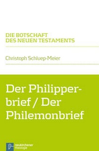 Abbildung von: Der Philipperbrief / Der Philemonbrief - Vandenhoeck & Ruprecht