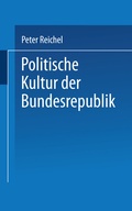 Cover: Politische Kultur der Bundesrepublik - VS Verlag f&uuml;r Sozialwissenschaften