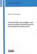 Cover: Autosterilit&auml;t: Grundlagen und experimentelle Betrachtung der Kunststoff-Prozesstechnik - Shaker
