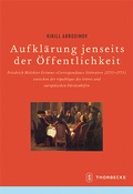 Cover: Aufkl&auml;rung jenseits der &Ouml;ffentlichkeit - Jan Thorbecke Verlag