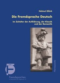 Abbildung von: Die Fremdsprache Deutsch im Zeitalter der Aufklärung, der Klassik und der Romantik - Harrassowitz Verlag